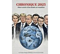 Chronique 2025: Observatoire d'un monde en transition