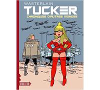 Tucker Tome 1 - Chronique D'autres Mondes