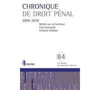 Chronique De Droit Pénal 2006-2010
