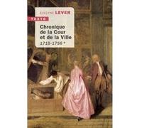 Chronique de la cour au jour le jour Evelyne Lever (Auteur)