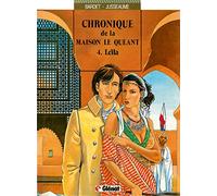 Chronique de la Maison Le Quéant, tome 4 : Leïla