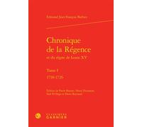 Chronique de la Régence 1718-1726 - Fadi El Hage - Classiques Garnier - relié - Roman