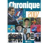 CHRONIQUE DE L'ANNEE 2007