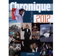 CHRONIQUE DE L'ANNEE 2012