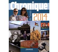 CHRONIQUE DE L'ANNEE 2014
