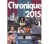 CHRONIQUE DE L'ANNEE 2015