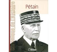 Chronique de l'histoire : Pétain