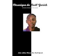 Chronique de Naël Yorick: De l'ombre à la lumière, vers les sommets
