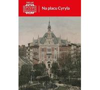 Chronique de Poznan 2/2023 Sur la place Cyril