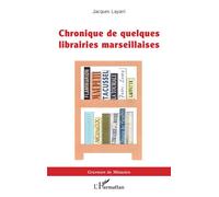 Jacques Layani – Chronique de quelques librairies marseillaises – Récit – Broché