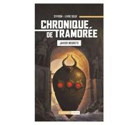 Chronique De Tramorée Tome 2 - Syfrõn, L'esprit Du Mage