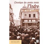 Chronique des années trente dans l'Indre