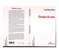 Chronique des mues Lionel-Édouard Martin (Auteur)