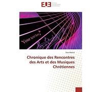 Chronique Des Rencontres Des Arts Et Des Musiques Chrétiennes