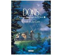 Chronique Des Rivages De L'ouest - Tome 1 - Dons