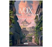 Chronique Des Rivages De L'ouest - Tome 2 - Voix