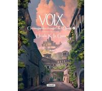 Chronique Des Rivages De L'ouest - Tome 2 - Voix