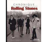 CHRONIQUE DES ROLLING STONES