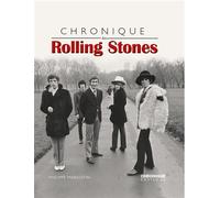 CHRONIQUE DES ROLLING STONES