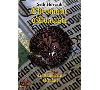 Chronique d'Evariste - Tome 3 , Le Manuscrit Némésis