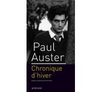 Chronique d'hiver - Paul Auster - Actes sud - broché - Roman