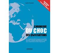 CHRONIQUE DU CHOC DES CIVILISATIONS