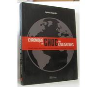 CHRONIQUE DU CHOC DES CIVILISATIONS