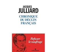 Chronique du déclin français