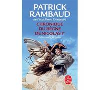 Chronique du règne de Nicolas 1er Patrick Rambaud (Auteur)