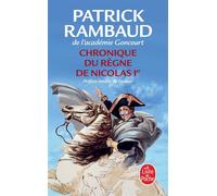 Chronique du règne de Nicolas 1er - Patrick Rambaud - Lgf - Poche - Roman