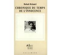 Rabah Belamri – Chronique du temps de l'innocence – Broché – Gallimard