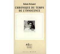 Chronique du temps de l'innocence - Rabah Belamri - Gallimard - broché - Livre