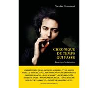 Chronique du temps qui passe - Exercices d'admiration - Nicolas Comment - Mediapop - broché - Monographie