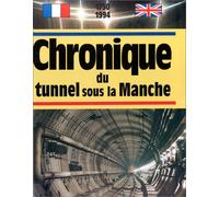 Chronique Du Tunnel Sous La Manche