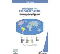 Chronique du vécu d'une pandémie planétaire Récits d'universitaires, d'Est en Ouest, premier semestre 2020 - Hervé Breton - L'harmattan - broché - Récit