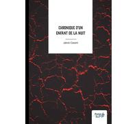 Chronique d'un Enfant de la Nuit - Jakob Cassini - Nombre 7 - broché - Poésie