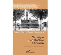 Chronique d'un étudiant à Louvain: au temps du Walen buiten