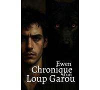 Chronique d'un Loup-Garou