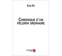 Chronique d'un pèlerin ordinaire