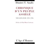 Chronique D'un Peuple Assiege - Yougoslavie, 1993-1996