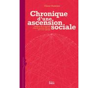 Chronique d'une ascension sociale - Exercice de la parenté c Exercice de la parenté chez de grands officiers - Claire Chatelain - Ecole Des Hautes Etudes En Sciences Sociales - broché - Etude