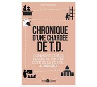 Chronique d'une chargée de TD: Comment je suis passée de l'autre côté de la force juridique