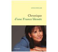 Chronique D'une France Blessée - Juillet 2015-Janvier 2017