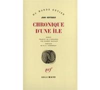 Chronique d'une île Juan Goytisolo (Auteur), Maurice Edgar Coindreau (Préface), Robert Marrast (Traduction)