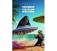 Chronique d'une invasion burlesque