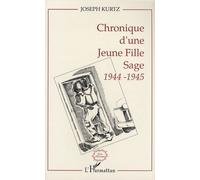 Chronique D'une Jeune Fille Sage - 1944-1945