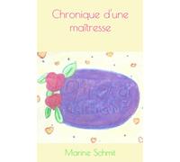 Chronique d'une maîtresse