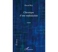 Chronique D'une Malédiction