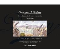 Chronique illustrée de la Seconde Guerre mondiale