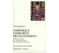 Chronique indiscrète des mandarins, tome I